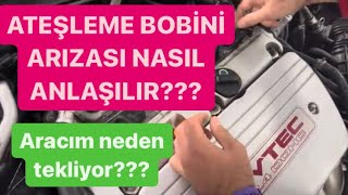 ATEŞLEME BOBİNİ ARIZASI NASIL ANLAŞILIR [upl. by Tshombe]