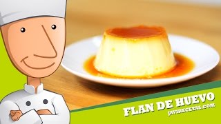 Flan de Huevo  Javi Recetas [upl. by Ahsanat]