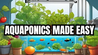 Escape the Grocery Store DIY Aquaponics System [upl. by Hadnama489]