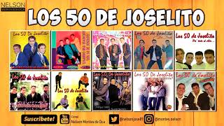 Los 50 de Joselito │Lo mejor de mejor [upl. by Assedo266]