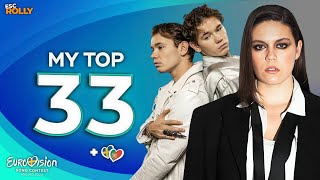 Eurovision 2024  My Top 33  NEW 🇵🇹🇸🇪 [upl. by Michon]