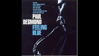 Paul Desmond Feeling Blue 1996 [upl. by Baillie869]