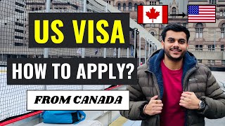 HOW TO APPLY FOR US TOURIST B1B2 VISA FROM CANADA   DS160 F0RM APPOINTMENT PAYMENT ETC [upl. by Niotna666]