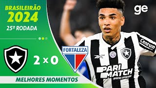 BOTAFOGO 2 X 0 FORTALEZA  MELHORES MOMENTOS  25ª RODADA BRASILEIRÃO 2024  geglobo [upl. by Mignonne353]