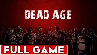 Dead Age Full Game Walkthrough Longplay [upl. by Eelidnarb]