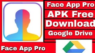 Face App Pro apk Free Download  Face App Mod Free Download [upl. by Weksler290]