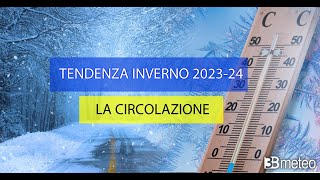 🟠METEO INVERNO 202324 primo aggiornamento con la tendenza [upl. by Casey]