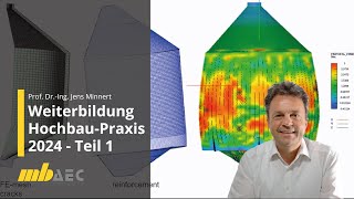 quotWeiterbildung HochbauPraxis 2024  Teil 1quot mit Prof DrIng Jens Minnert  mbinar 24W1 [upl. by Kuehn]