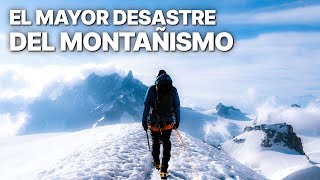 El Mayor Desastre del Montañismo  Escalada al Everest  Documental de aventura [upl. by Nosreh]