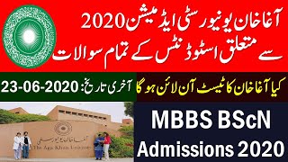 AKU Test 2020 FAQs  AKU admission 2021 for MBBS amp BScN  Aga Khan medical university admission 2021 [upl. by Aldric]