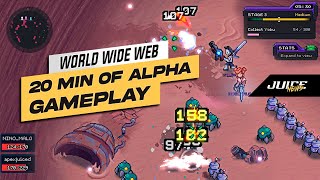 Worldwide Webb  20 Minutes of Alpha Gameplay  MMORPG [upl. by Uuge]