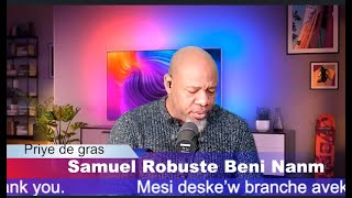 SAMUEL ROBUSTE BENI NANM [upl. by Malita687]