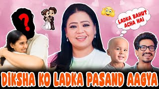 Diksha Ko Ladka Pasand Aagya 🥰🤗  Bharti Singh  Haarsh Limbachiyaa  Golla [upl. by Luemas]