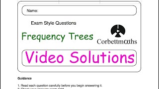 Frequency Trees Answers  Corbettmaths [upl. by Petersen]