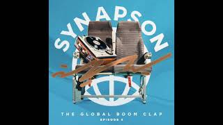 Synapson  The Global Boom Clap 4 [upl. by Tildie972]