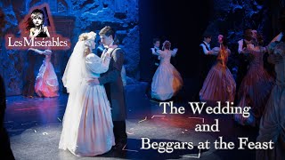 Les Miserables Live The Wedding and Beggars at the Feast [upl. by Hulbert740]