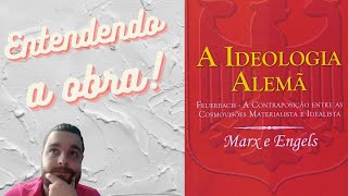 A Ideologia Alemã  RESUMÃO [upl. by Grenville]