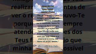 Oração GRATIDÃO Antecipada biblia poderdafe music oração oracao ppositividadefe jesus fe [upl. by Aracaj389]