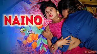 Naino Se Nain  Lesbian Love Story  Cute Love Story Hindi Song 2023  Romintic Lasbian Love Story [upl. by Sinnelg]