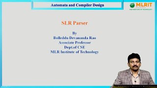 LEC11 Automata and Compiler Design  SLR Parser Shift Reduce Parsing by B Devananda Rao [upl. by Sikleb]