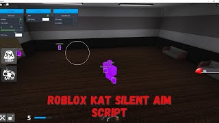 Roblox Kat Silent Aimesp Script [upl. by Jem]