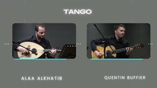 Tango  Alaa Alkhatib  Quentin Buffier [upl. by Ednarb78]