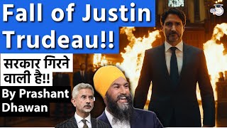 Fall of Justin Trudeau  सरकार गिरने वाली है  Huge Impact on India  By Prashant Dhawan [upl. by Mintun]