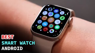 Top 5 Best Android Smartwatches in 2024 Unleash Your Wrist Power [upl. by Palila952]