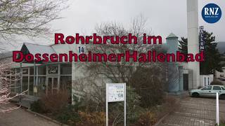 Rohrbruch Hallenbad Dossenheim [upl. by Osrick]