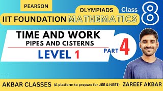 Class 8 Pearson IIT Foundation  Time and Work Pipes and Cisterns  Level 1 Part 4 [upl. by Purington]