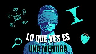 FALLAS en la REALIDAD ¿Tu PERCEPCION de la REALIDAD es una MENTIRA  Laberinto Mental [upl. by Yral]