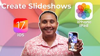 Create a Slideshow on iPhone and iPad with Apple Photos on iOS 17 [upl. by Nidya]