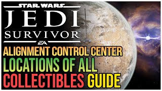 All Alignment Control Center Collectibles Star Wars Jedi Survivor [upl. by Aldred929]