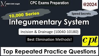 CPT Integumentary System Incision and Drainage [upl. by Haduhey869]