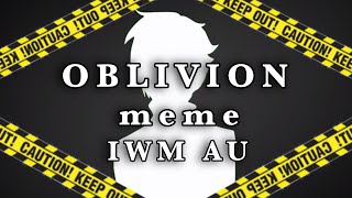 Oblivion memeBATIM meme IWM AU10k Special [upl. by Edge]