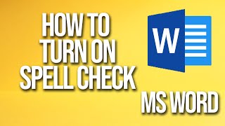 How To Turn On Spell Check Microsoft Word Tutorial [upl. by Lledrac610]