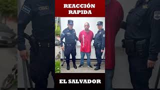 EN EL SALVADOR LA POLICIA ES RAPIDA elsalvador ultimahora noticias nayibbukele tendencias [upl. by Thurlow]