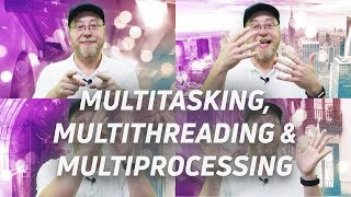 Multitasking vs Multithreading vs Multiprocessing [upl. by Eirdua]