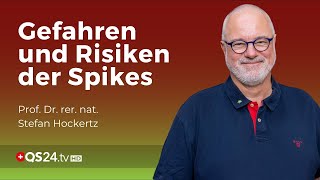 Die Verwirrung um die SpikeProteine  Prof Dr rer nat Stefan Hockertz  QS24 Gremium [upl. by Abdulla]