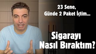 Sigarayı Nasıl Bıraktım [upl. by Nobel]