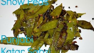 Snow Peas Katar Sabzi Authentic Punjabi Recipe video by ChawlasKitchencom [upl. by Ardnat]