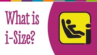 What are iSize car seats  Kiddicare [upl. by Rugg]