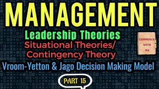 15  Vroom Yeton and Jago Decision Making Model  Situational Leadership [upl. by Danita359]