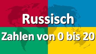 Russisch lernen Teil 4  Zahlen von 0 bis 20 [upl. by Terces]