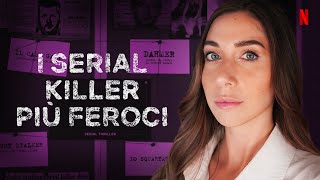 I SERIAL KILLER PIÙ TERRIFICANTI con ELISA TRUE CRIME  SERIAL THRILLER EP2  Netflix Italia [upl. by Ardnoed]