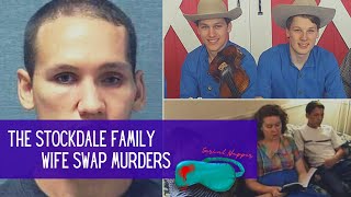 The Stockdale Family Wife Swap Murders [upl. by Moffat]