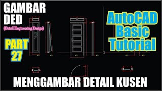 27 AUTOCAD TUTORIAL CARA MEMBUAT DETAIL KUSEN PINTU DAN JENDELA [upl. by Lytton]