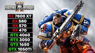 8 GPUs  Warhammer 40K Space Marine 2  RX 7800 XT RX 580 RX 570 RX 470 RTX 4060 RTX 3050 [upl. by Goran755]