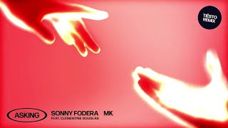 Sonny Fodera amp MK  Asking feat Clementine Douglas Tiësto Extended Remix [upl. by Aydne]