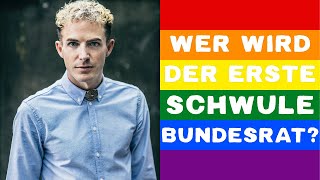 Wer wird der erste schwule Bundesrat ❤️🧡💛💚💙💜 [upl. by Sessilu]